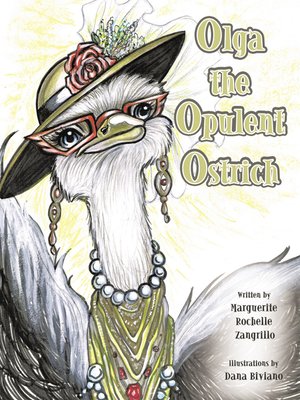 cover image of Olga the Opulent Ostrich